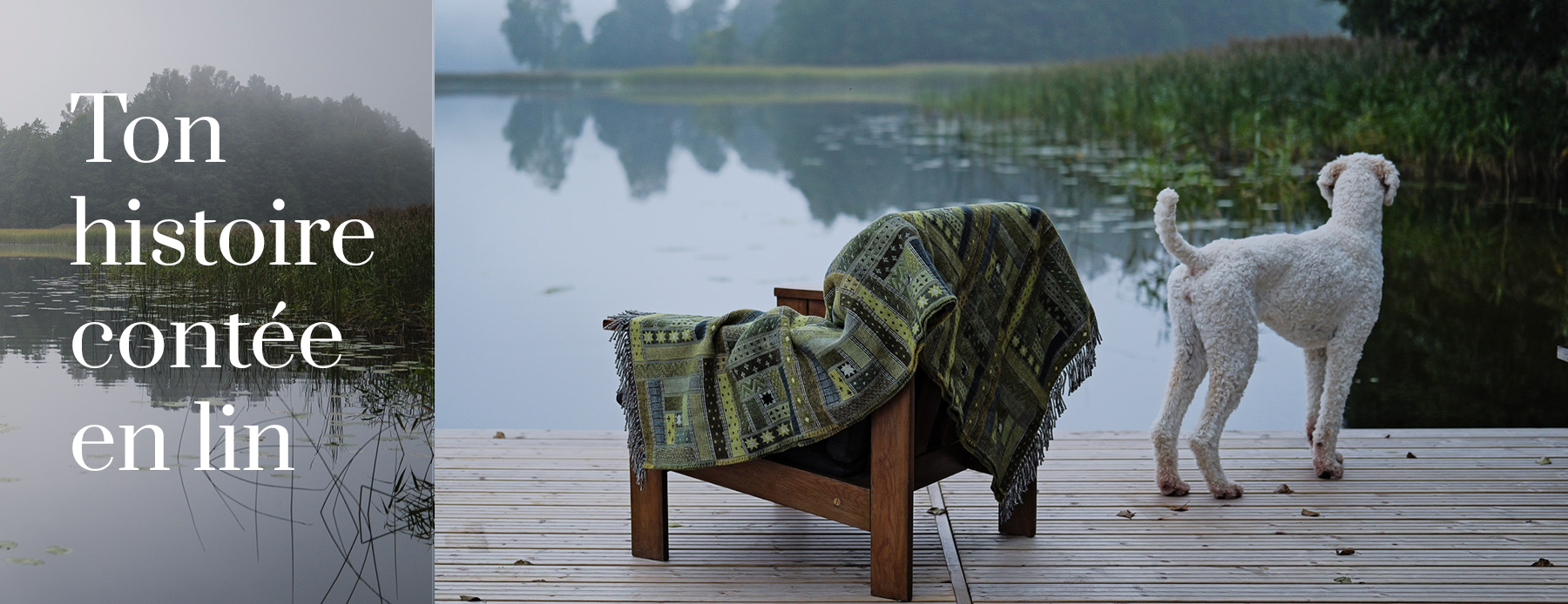 Ton histoire contée en lin – plaids en laine à motifs sur une chaise au bord du lac, avec un chien blanc.